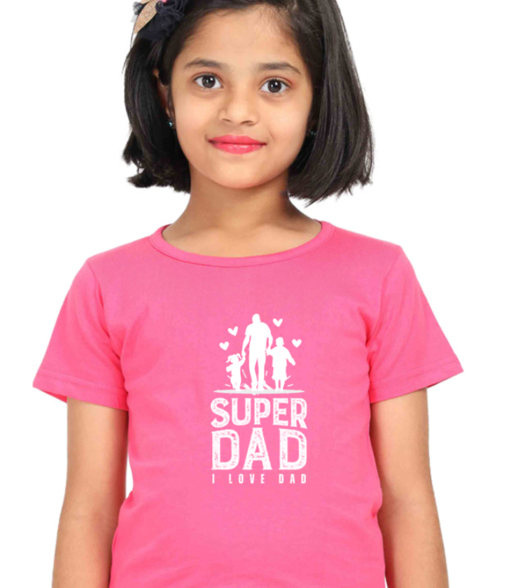 Super Dad Pink Girl Round Neck Half Sleeve Classic Tees