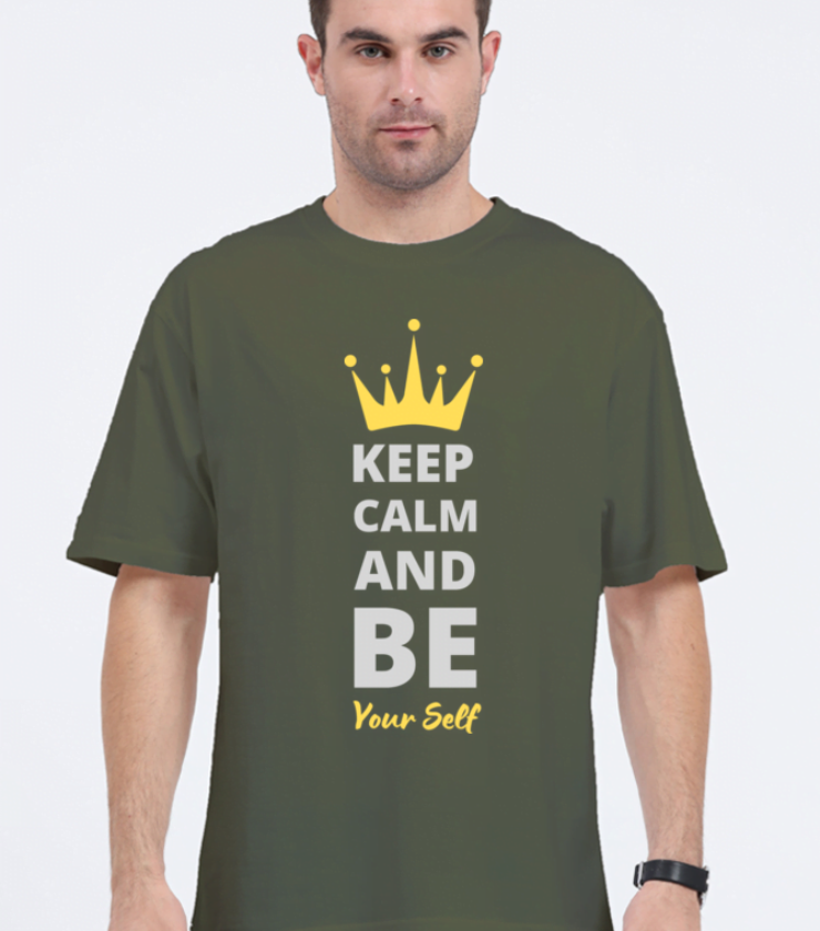 Keep Calm And Be Yourself olive Green Unisex Oversized Classic Tees